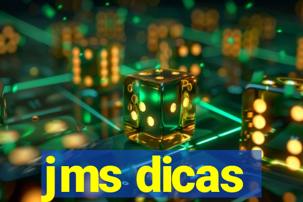 jms dicas